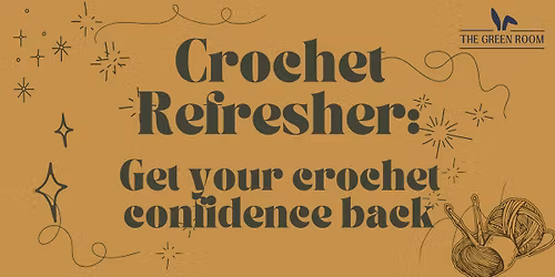 Crochet Refresher: Get your Crochet Confidence Back