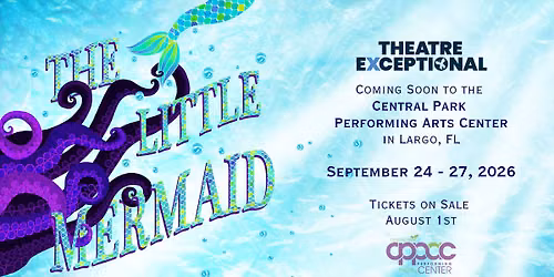 Theatre eXceptional Presents: The Little Mermaid