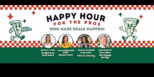 Happy Hour: Pros Who Make Deals Happen!