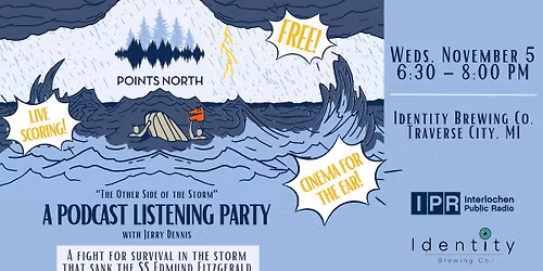 Points North Podcast Listening Party: The Other Side of the Storm