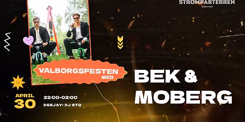 Valborgsfesten med BEK & Moberg - Str\u00f6mparterren 30\/4
