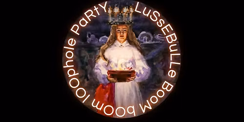  LuSsEBuLLe BooM bOOm lOOphole PaRtY