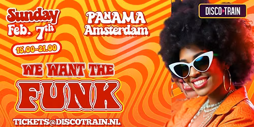We Want The Funk - SunDay Dancing in Amsterdam