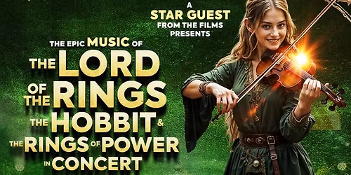 The Music of Lord of the Rings, The Hobbit and Rings of Power - In Concert