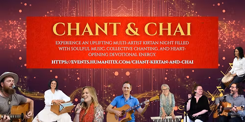 Chant & Chai - Multi-Artist Kirtan Night