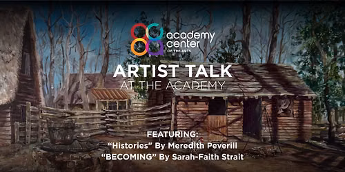 Artist Talk: Meredith Peverill & Sarah-Faith Strait