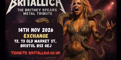 Britallica (Britney Spears Metal Tribute) at Exchange, Bristol