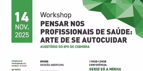 Workshop | Pensar nos Profissionais de Sa\u00fade: Arte de se autocuidar