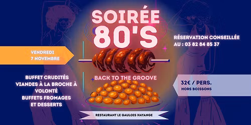 Soir\u00e9e sp\u00e9ciale ann\u00e9es 80 au restaurant Le Gaulois