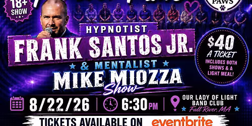 Hypnotist Frank Santos Jr. and Mentalist Mike Miozza Show for Forever Paws!