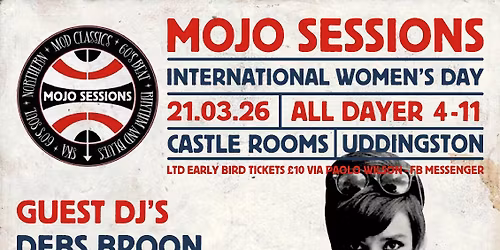 MOJO SESSIONS \u201c NATIONAL WOMEN\u2019S ALL DAYER\u201d 21.3.26 4-11