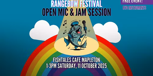 🌈 Rangebow Festival Open Mic @ Fishtales 🎶
