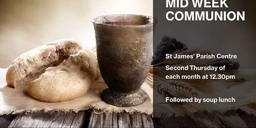 Midweek Communion Service & Soup Lunch