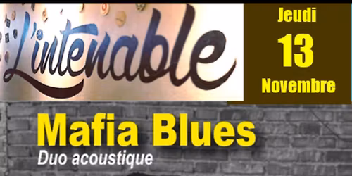 MAFIA BLUES \u00e0 l'Intenable \ud83d\udd0a
