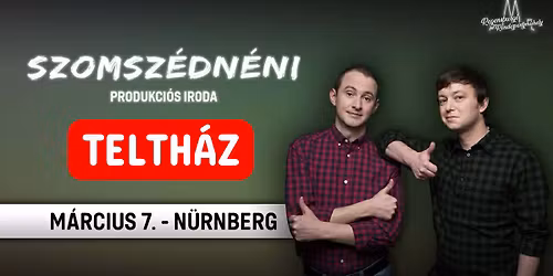 \/\/ N\u00dcRNBERG \/\/ SZOMSZ\u00c9DN\u00c9NI PRODUKCI\u00d3S IRODA \/\/