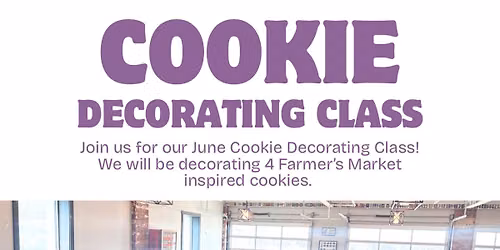June Cookie Decorating Class with Laura's Cookies