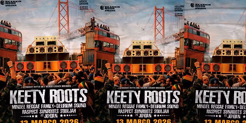 Skankin'Moon apresenta Keety Roots (UK) + Convidados | Powered by Mindel Reggae Soundsystem
