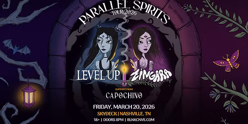 Level Up & Zingara: Parallel Spirits Tour 2026 