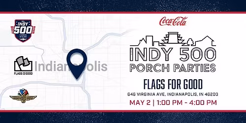 Indy 500 Porch Party | Flags For Good | Fountain Square