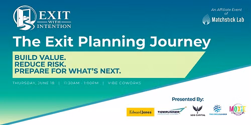 Exit with Intention: An Introduction to the Exit Planning Journey