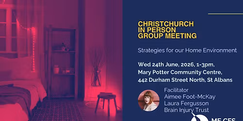 Christchurch In Person Group Meeting for those affected by ME\/CFS and Long Covid