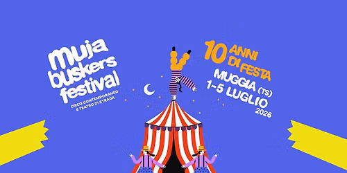 Muja Buskers Festival 2026 | 10 anni di festa!