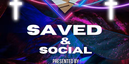 Saved & Social