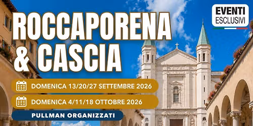 Santa Rita da Cascia & Roccaporena \ud83c\udf39"Domenica 11\/18 Ottobre 2026" \ud83d\ude8c Pullman Organizzati