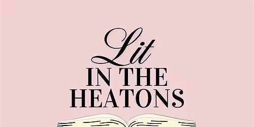 Lit In The Heatons - May Book Club Event