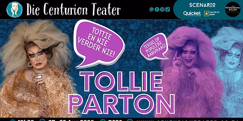 Tollie Parton - TOTTIE en nie verder nie! | Die Centurion Teater