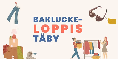 T\u00e4by bakluckeloppis - Loppis i Litsby g\u00e5rd!