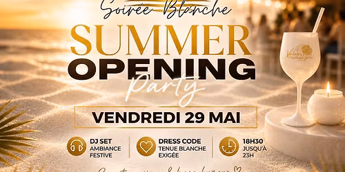 SUMMER OPENING PARTY
