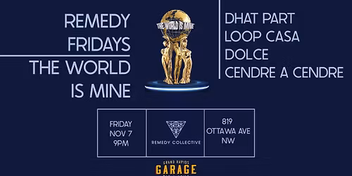 Remedy Fridays: The World Is Mine