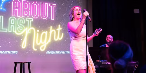 About Last Night: Dating Disaster Stories! (SF)