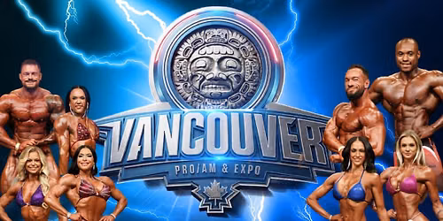 IFBB Vancouver Pro Qualifier & Pro Show (Afternoon)