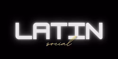 Latin Social | An Evening of Music & Dance