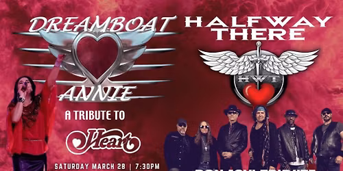 Dreamboat Annie \u201cHeart Tribute\u201d & Halfway There \u201cBon Jovi Tribute\u201d