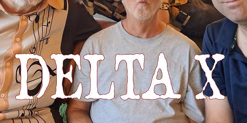 Delta X LIVE!
