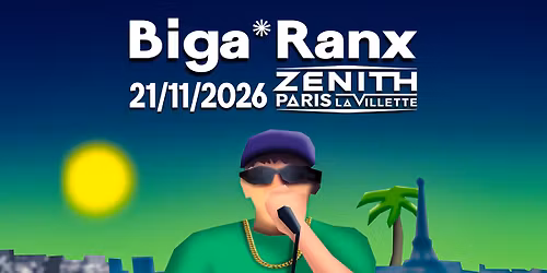 BIGA*RANX en concert au Z\u00e9nith Paris-La Villette