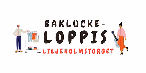 Bakluckeloppis i Liljeholmen!