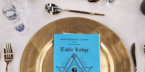 25th Annual Hillsborough Lodge No. 25 Table Lodge