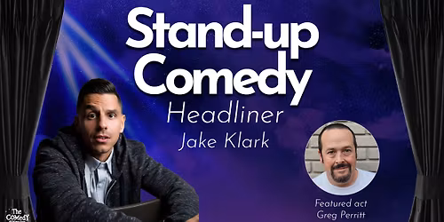 Stand-up Comedy with Headliner: Jake Klark