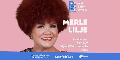 P\u00e4evane kontsertkohtumine: Merle Lilje