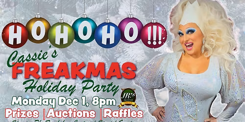 Cassie Nova's Freakmas Holiday Party