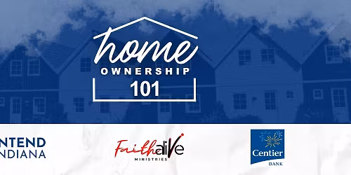 Homeownership 101 - South Bend