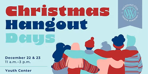 Youth Christmas Hangout Days