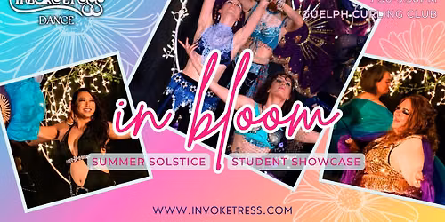In Bloom - Belly Dance Student Showcase