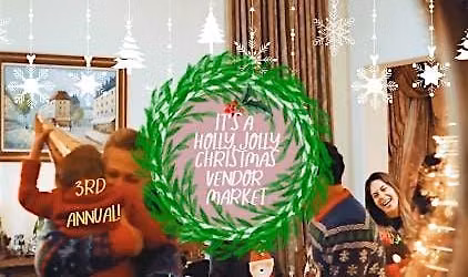 It's A Holly, Jolly Christmas Vendor Market!