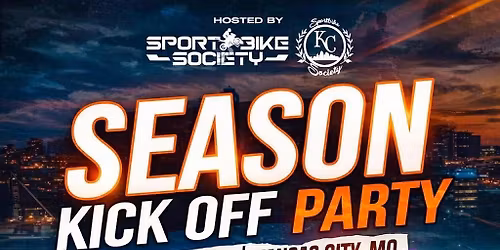 Kc Sportbike Society Season Kick-Off Party