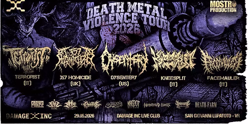 Death Metal Violence Tour 2026 @ Damage Inc Live Club, S. Giovanni Lupatoto (VR) - 29\/05\/2025